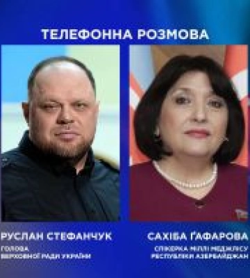 Руслан Стефанчук  провів телефонну розмову з Головою Міллі Меджлісу Азербайджанської Республіки Сахібою Гафаровою