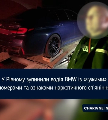 У Рівному зупинили водія BMW із «чужими» номерами та ознаками наркотичного сп’яніння