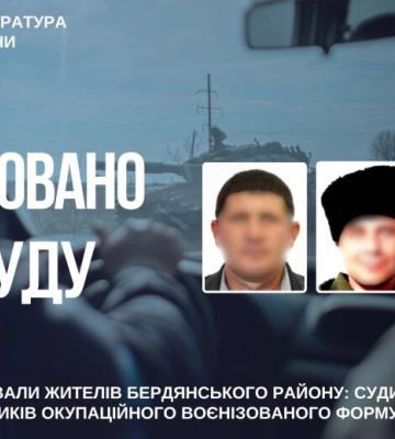 Судитимуть трьох учасників окупаційного формування, які грабували жителів Бердянського району